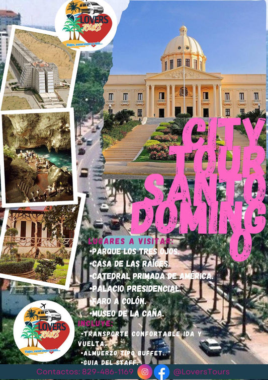 ¡City Tour Santo Domingo!