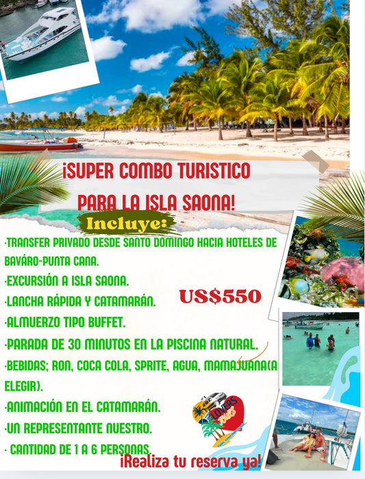 ¡Súper combo turístico para la Isla Saona!