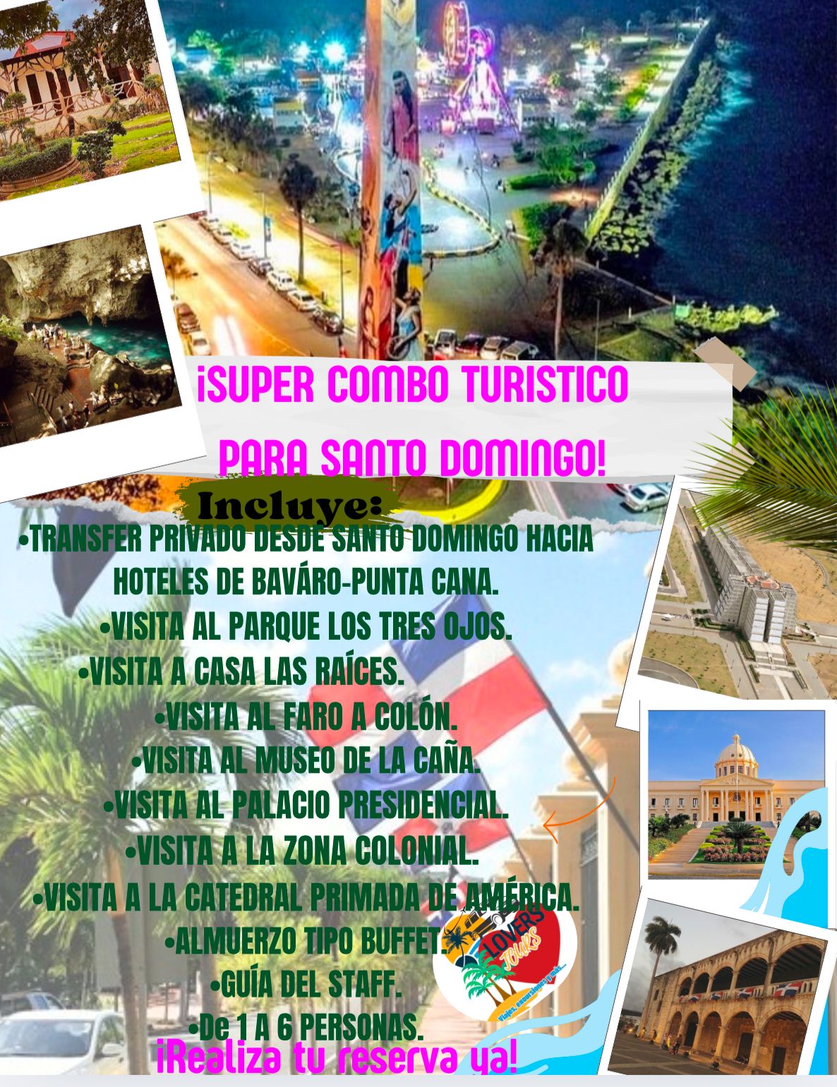 ¡Súper combo turístico para Santo Domingo!